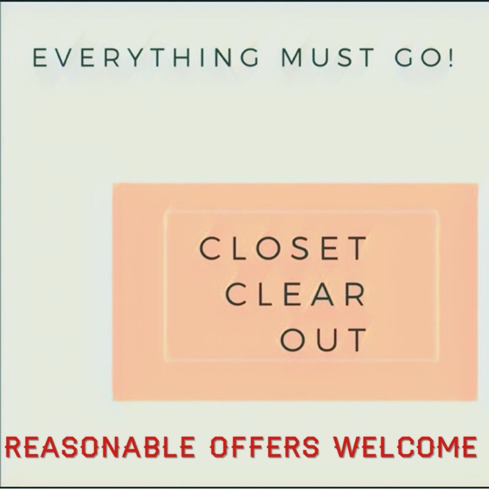 Closet Clear Out Sale Accepting Reasonable Offers